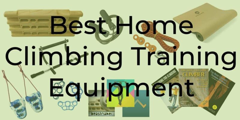 Best Home Climbing Training Equipment