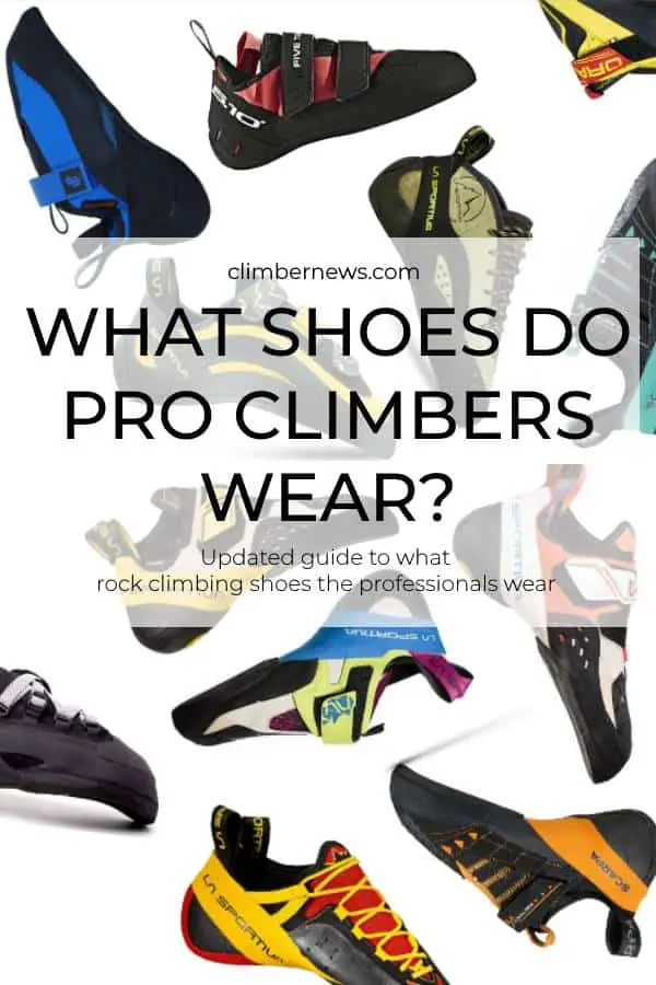 What Rock Climbing Shoes Do Professional Climbers Wear?